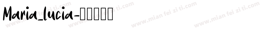Maria_lucia字体转换