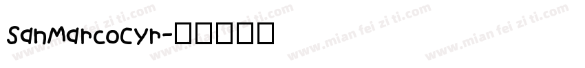 SanMarcoCyr字体转换