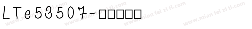 LTe53507字体转换