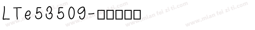 LTe53509字体转换