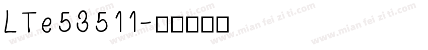 LTe53511字体转换