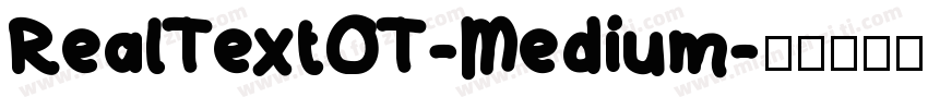 RealTextOT-Medium字体转换