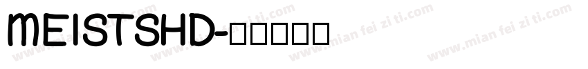 MEISTSHD字体转换