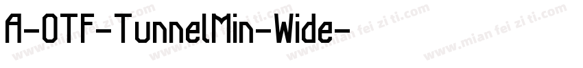 A-OTF-TunnelMin-Wide字体转换