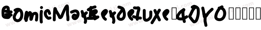 ComicMarkerDeluxe-qOY0字体转换