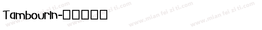 Tambourin字体转换