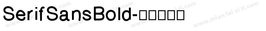 SerifSansBold字体转换