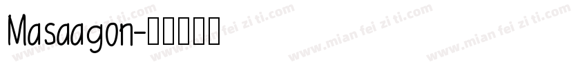 Masaagon字体转换