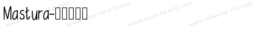 Mastura字体转换
