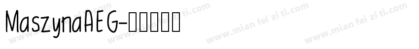 MaszynaAEG字体转换