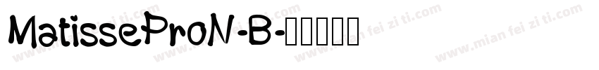 MatisseProN-B字体转换