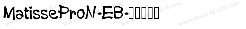 MatisseProN-EB字体转换