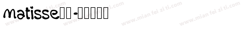 matisse字体字体转换