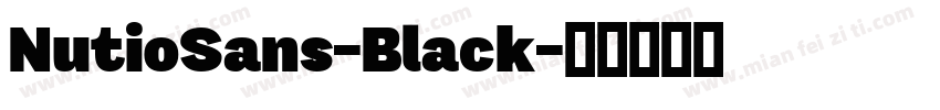 NutioSans-Black字体转换