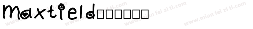 MAXTIELD字体转换