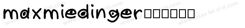 maxmiedinger字体转换