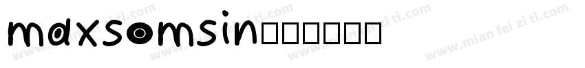 maxsomsin字体转换