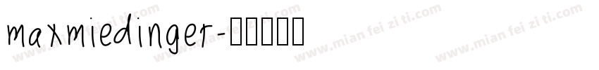 maxmiedinger字体转换
