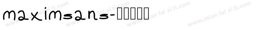 maximsans字体转换