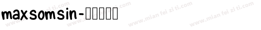 maxsomsin字体转换