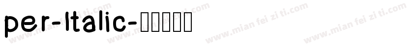 per-Italic字体转换