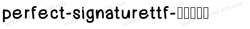 perfect-signaturettf字体转换