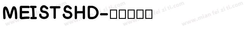 MEISTSHD字体转换