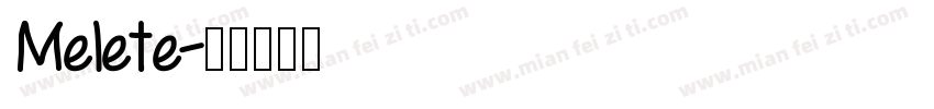 Melete字体转换