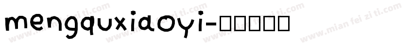 mengquxiaoyi字体转换
