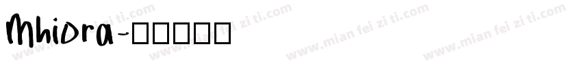 Mhiora字体转换