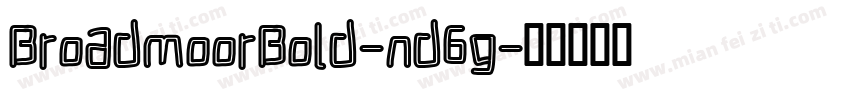 BroadmoorBold-nd6g字体转换