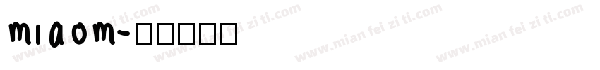 miaom字体转换