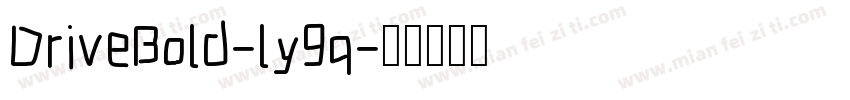 DriveBold-ly9q字体转换