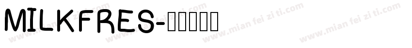 MILKFRES字体转换