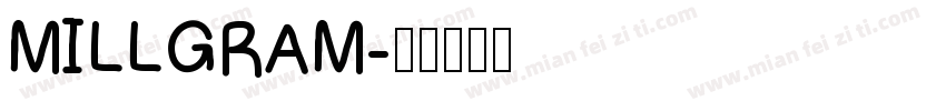MILLGRAM字体转换