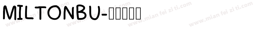 MILTONBU字体转换