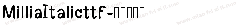 MilliaItalicttf字体转换