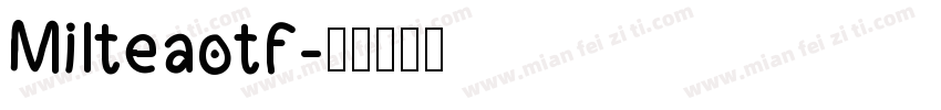 Milteaotf字体转换