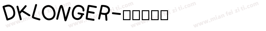 DKLONGER字体转换