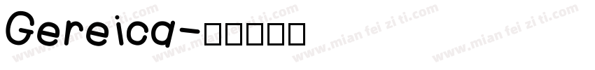Gereica字体转换