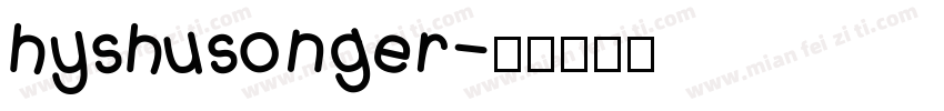 hyshusonger字体转换