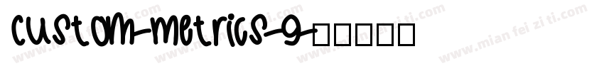 Custom-Metrics-9字体转换