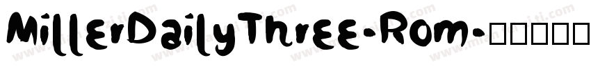 MillerDailyThree-Rom字体转换