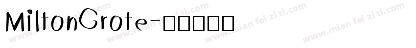 MiltonGrote字体转换