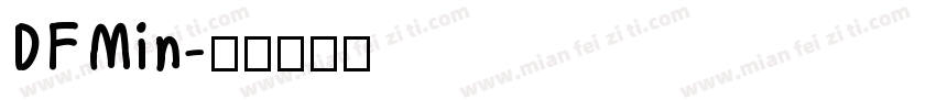 DFMin字体转换
