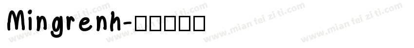 Mingrenh字体转换