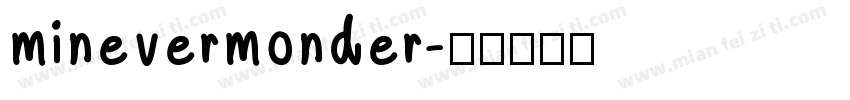 minevermonder字体转换