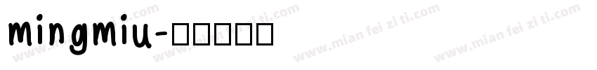 mingmiu字体转换