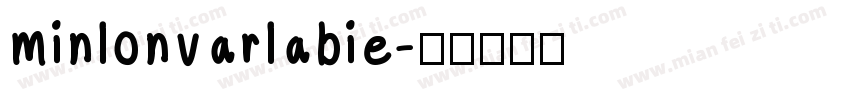 minlonvarlabie字体转换