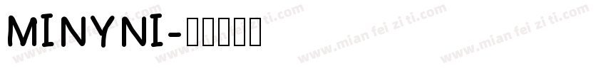 MINYNI字体转换